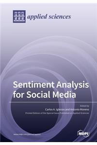 Sentiment Analysis for Social Media