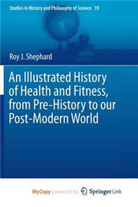 An Illustrated History of Health and Fitness, from Pre-History to our Post-Modern World