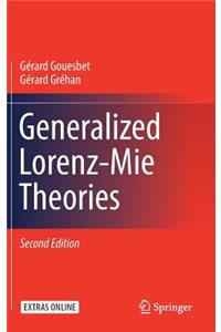Generalized Lorenz-Mie Theories
