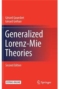 Generalized Lorenz-Mie Theories