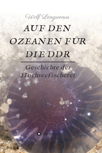 Auf den Ozeanen für die DDR