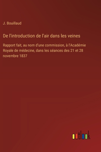 De l'introduction de l'air dans les veines