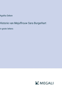 Historie van Mejuffrouw Sara Burgerhart: in grote letters