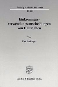 Einkommensverwendungsentscheidungen Von Haushalten