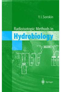 Radioisotopic Methods in Hydrobiology: