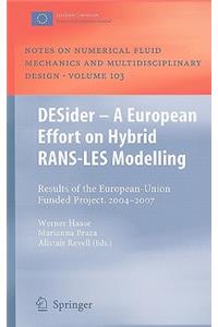 Desider - A European Effort on Hybrid Rans-Les Modelling
