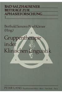 Gruppentherapie in Der Klinischen Linguistik