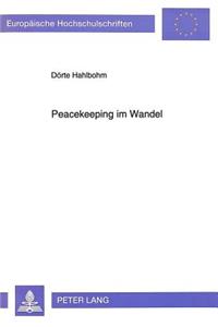 Peacekeeping Im Wandel