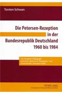 Petersen-Rezeption in Der Bundesrepublik Deutschland 1960 Bis 1984