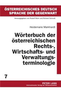 Woerterbuch Der Oesterreichischen Rechts-, Wirtschafts- Und Verwaltungsterminologie