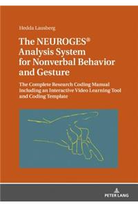 The NEUROGES® Analysis System for Nonverbal Behavior and Gesture