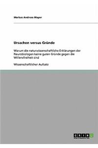 Ursachen versus Gründe