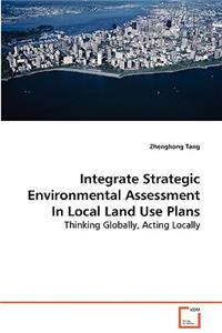 Integrate Strategic Environmental Assessment In Local Land Use Plans