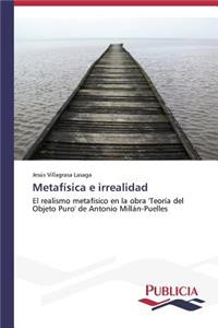 Metafísica e irrealidad