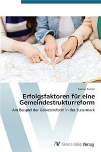 Erfolgsfaktoren für eine Gemeindestrukturreform