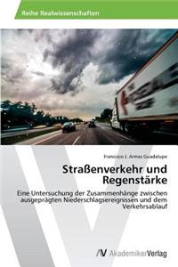 Straßenverkehr und Regenstärke