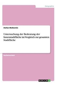 Untersuchung der Bedeutung der Innenstadtfläche im Vergleich zur gesamten Stadtfläche