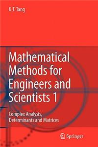 Mathematical Methods for Engineers and Scientists 1