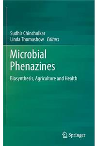 Microbial Phenazines