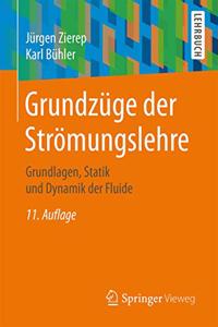 Grundzüge Der Strömungslehre