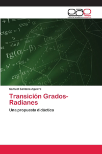 Transición Grados- Radianes