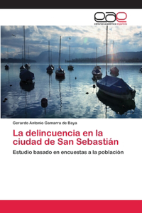 delincuencia en la ciudad de San Sebastián