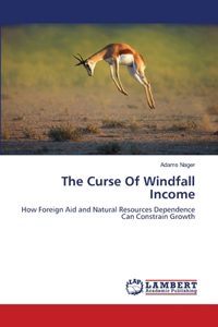 Curse Of Windfall Income