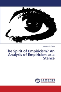 Spirit of Empiricism? An Analysis of Empiricism as a Stance