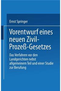 Vorentwurf eines neuen Zivil-Prozeß-Gesetzes