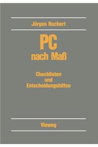 PC Nach Maß