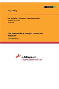 Die Sparpolitik in Europa. Fakten und Befunde