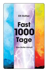 Fast Tausend Tage