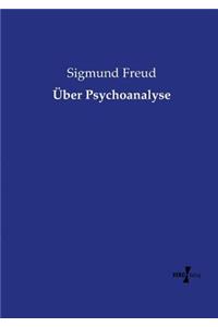Über Psychoanalyse