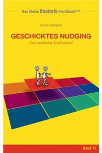 Rhetorik-Handbuch 2100 - Geschicktes Nudging