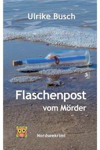 Flaschenpost Vom M?rder