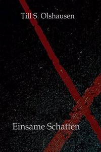 Einsame Schatten