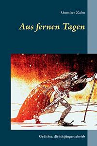 Aus fernen Tagen