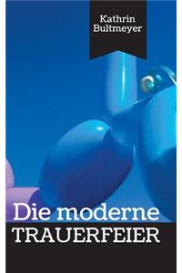 Die moderne Trauerfeier