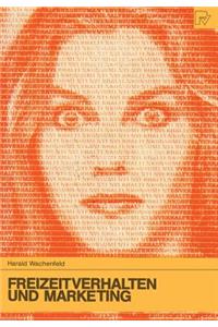 Freizeitverhalten und Marketing