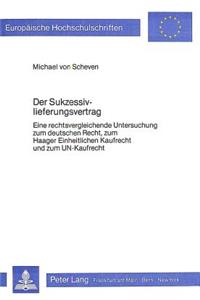 Der Sukzessivlieferungsvertrag