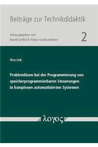 Problemlosen Bei Der Programmierung Von Speicherprogrammierbaren Steuerungen in Komplexen Automatisierten Systemen