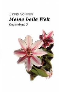 Meine heile Welt