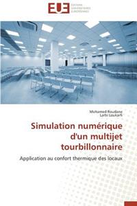 Simulation Numérique d'Un Multijet Tourbillonnaire