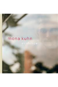 Mona Kuhn: Evidence