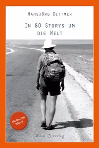 In 80 Storys um die Welt