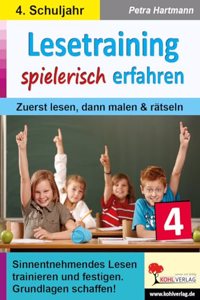 Lesetraining spielerisch erfahren / Klasse 4