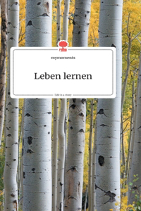 Leben lernen. Life is a Story - story.one