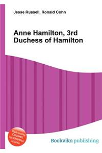 Anne Hamilton, 3rd Duchess of Hamilton