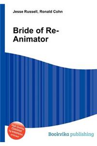 Bride of Re-Animator