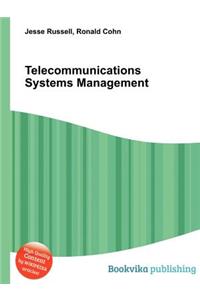Telecommunications Systems Management